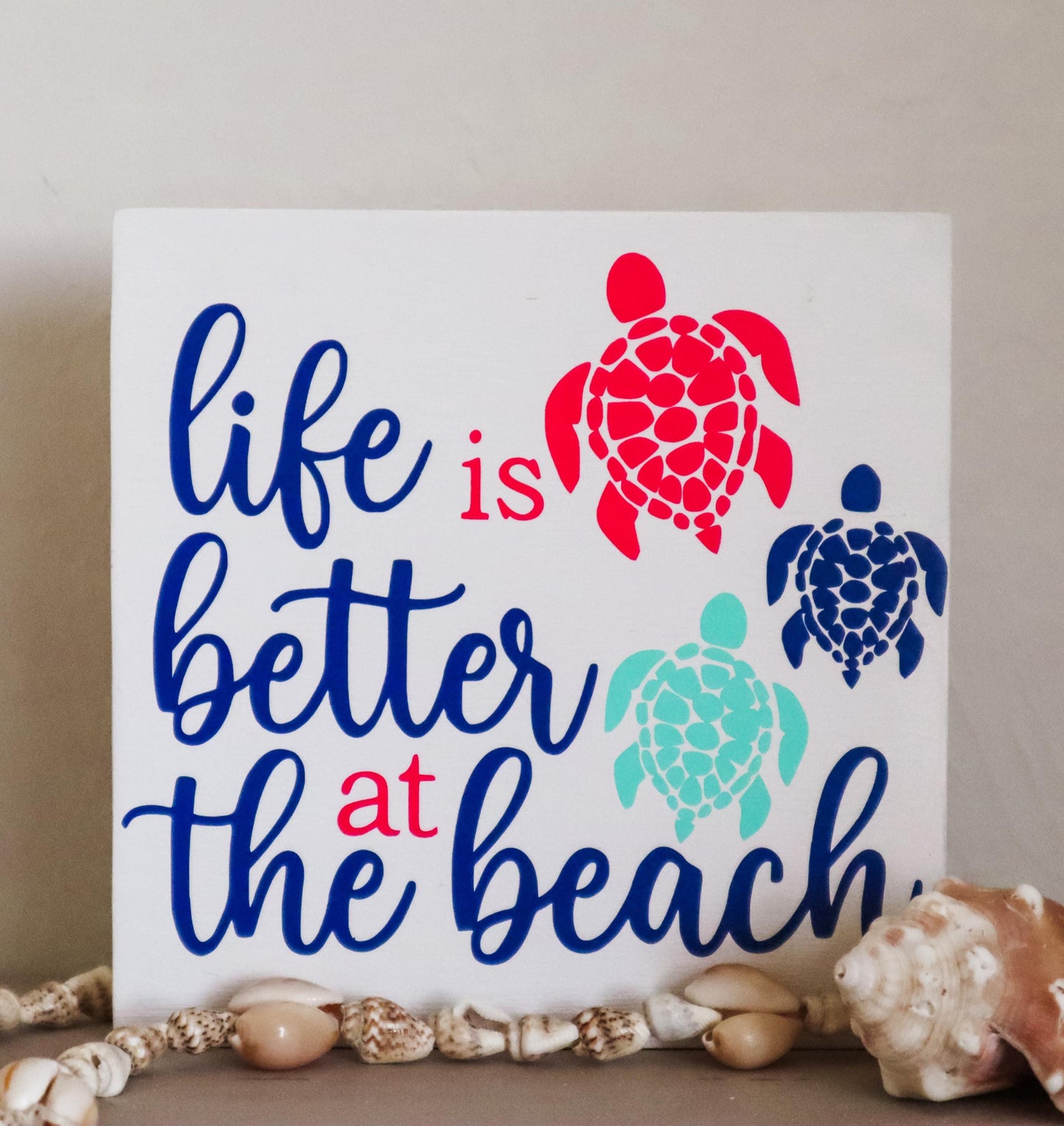Life Is Better At At The Beach Wood Sign
